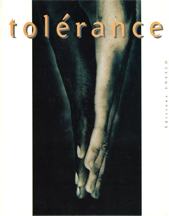 1995 : Livre sur "l'Année Internationale de la Tolérance" édité par l'Unesco, accompagné des textes des personnalités célèbres du monde des lettres, des arts, de la culture et des causes humanitaires